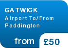 GATWICK Airport To/From Paddington - from &pound;50