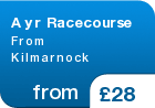 Ayr Racecourse From  Kilmarnock - from &pound;28